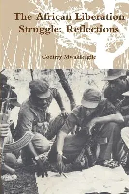 La lotta di liberazione africana: Riflessioni - The African Liberation Struggle: Reflections