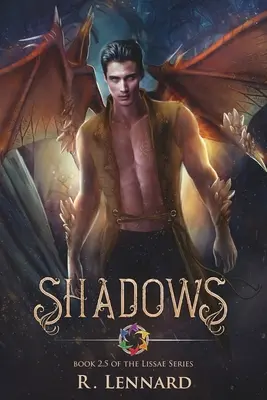 Ombre: Libro 2.5 della serie Lissae - Shadows: Book 2.5 of the Lissae Series