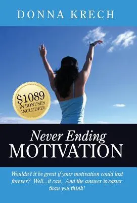 Motivazione infinita - Never Ending Motivation