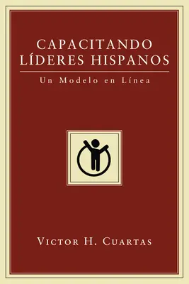 Capacitando Lderes Hispanos: Un modello in linea - Capacitando Lderes Hispanos: Un Modelo En Lnea
