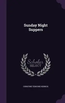 Cene della domenica sera - Sunday Night Suppers