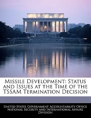 Sviluppo dei missili: Stato e problemi al momento della decisione di cessazione del Tssam - Missile Development: Status and Issues at the Time of the Tssam Termination Decision