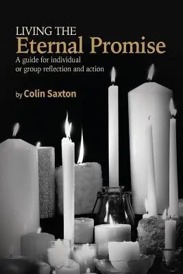 Vivere la promessa eterna: una guida per la riflessione e l'azione individuale o di gruppo - Living the Eternal Promise: A guide for individual or group reflection and action