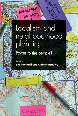 Localismo e pianificazione di quartiere: Potere al popolo? - Localism and Neighbourhood Planning: Power to the People?