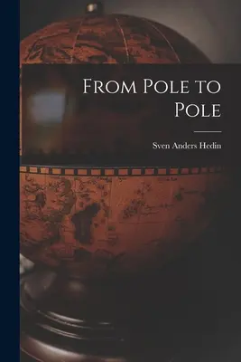 Da Polo a Polo - From Pole to Pole