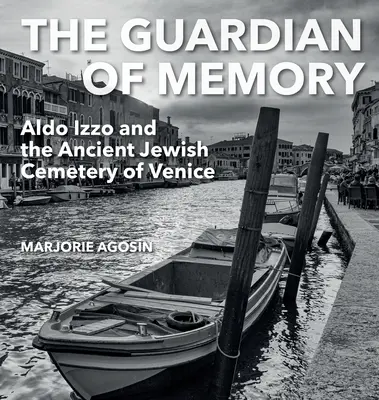 Il custode della memoria: Aldo Izzo e l'antico cimitero ebraico di Venezia - The Guardian of Memory: Aldo Izzo and the Ancient Jewish Cemetery of Venice