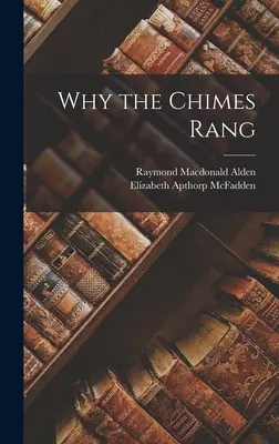 Perché i rintocchi suonano - Why the Chimes Rang