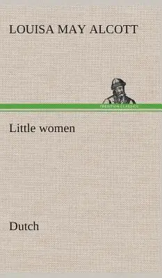 Piccole donne. Olandese - Little women. Dutch