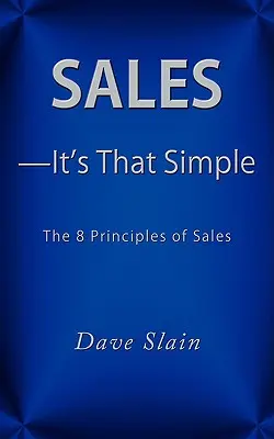 Vendite: è così semplice - Sales-It's That Simple