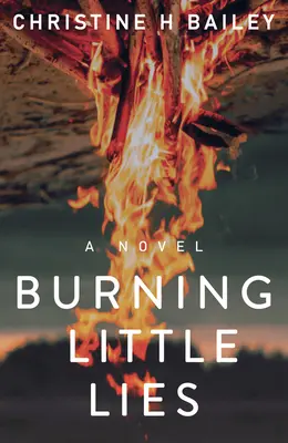 Piccole bugie brucianti - Burning Little Lies