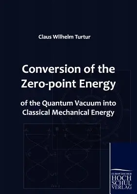 Conversione dell'energia di punto zero del vuoto quantistico in energia meccanica classica - Conversion of the Zero-point Energy of the Quantum Vacuum into Classical Mechanical Energy