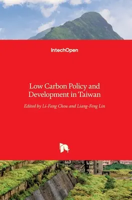 Politica e sviluppo a basse emissioni di carbonio a Taiwan - Low Carbon Policy and Development in Taiwan