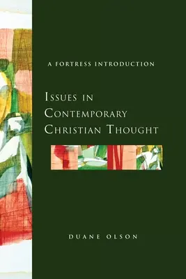 Problemi del pensiero cristiano contemporaneo: Introduzione alla fortezza - Issues in Contemporary Christian Thought: A Fortress Introduction