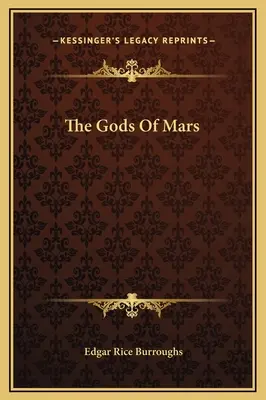 Gli dei di Marte - The Gods Of Mars