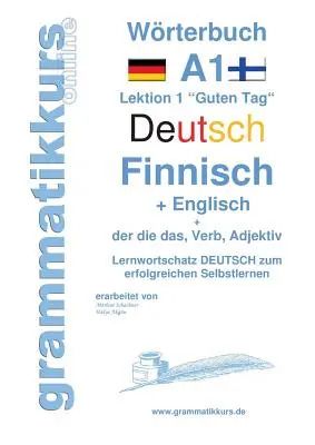 Dizionario tedesco - finlandese - inglese livello A1: apprendimento del vocabolario A1 lezione 1 