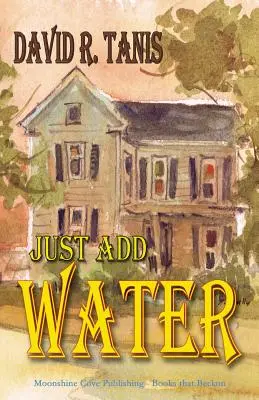 Basta aggiungere acqua - Just Add Water