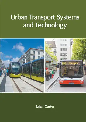 Sistemi e tecnologie di trasporto urbano - Urban Transport Systems and Technology
