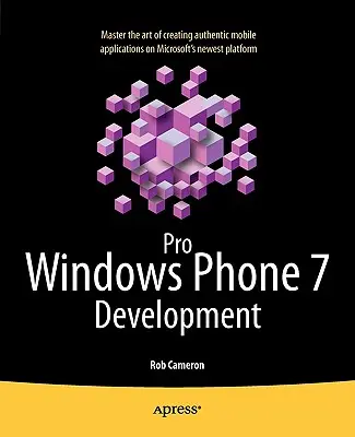Sviluppo Pro Windows Phone 7 - Pro Windows Phone 7 Development