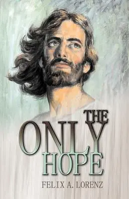L'unica speranza - The Only Hope