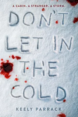 Non lasciate entrare il freddo - Don't Let in the Cold