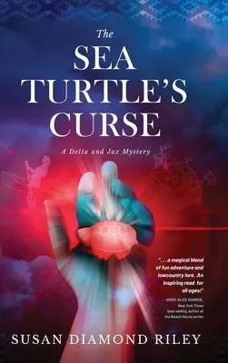 La maledizione della tartaruga marina: Un mistero di Delta e Jax - The Sea Turtle's Curse: A Delta and Jax Mystery