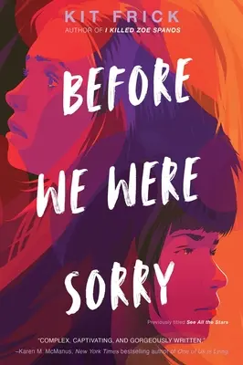 Prima di essere dispiaciuti - Before We Were Sorry