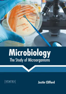 Microbiologia: Lo studio dei microrganismi - Microbiology: The Study of Microorganisms