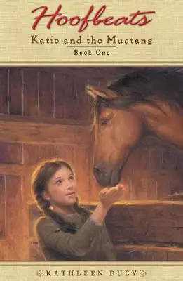Battiti di zoccolo: Katie e il Mustang Libro 1 - Hoofbeats: Katie and the Mustang Book 1