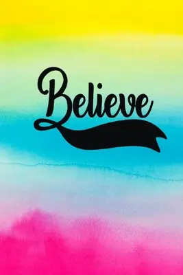 Credere: Quaderno foderato vuoto - Believe: Blank Lined Journal Notebook