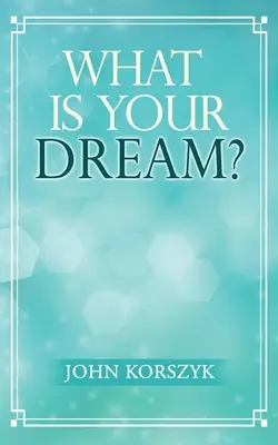 Qual è il tuo sogno? - What Is Your Dream?