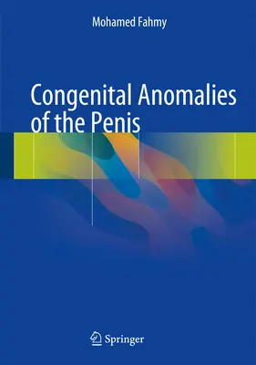 Anomalie congenite del pene - Congenital Anomalies of the Penis