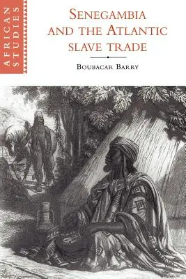 Il Senegambia e la tratta degli schiavi nell'Atlantico - Senegambia and the Atlantic Slave Trade
