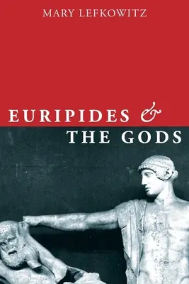 Euripide e gli dei - Euripides and the Gods