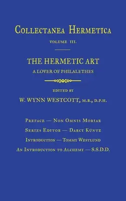 Arte Ermetica: Collectanea Hermetica Volume 3 - Hermetic Art: Collectanea Hermetica Volume 3
