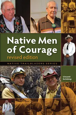 Uomini nativi di coraggio - Native Men of Courage