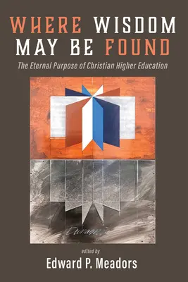 Dove si può trovare la saggezza - Where Wisdom May Be Found