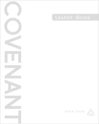 Studio biblico dell'Alleanza: Guida per il lettore - Covenant Bible Study: Leader Guide