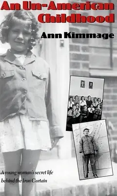 Un'infanzia antiamericana - An Un-American Childhood
