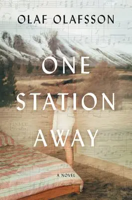 Una stazione lontana - One Station Away
