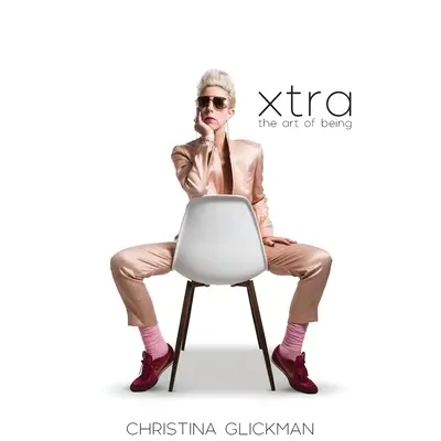 Xtra: L'arte di essere - Xtra: The Art of Being