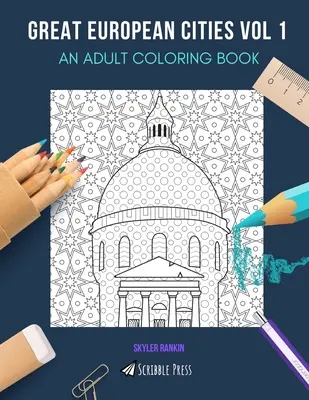 Grandi città europee Vol. 2: UN LIBRO DA COLORARE PER ADULTI: Dublino, Barcellona, Copenaghen, Amburgo e Francoforte - 5 libri in 1 - Great European Cities Vol 2: AN ADULT COLORING BOOK: Dublin, Barcelona, Copenhagen, Hamburg & Frankfurt - 5 Books In 1