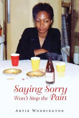 Dire scusa non fermerà il dolore - Saying Sorry Won't Stop The Pain