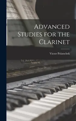 Studi avanzati per il clarinetto - Advanced Studies for the Clarinet