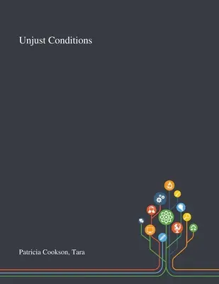 Condizioni ingiuste - Unjust Conditions