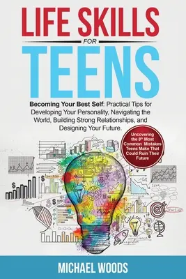 Abilità di vita per adolescenti - Life Skills For Teens