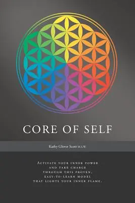Nucleo del Sé: attivate il vostro potere interiore e prendete il controllo attraverso questo modello collaudato e facile da imparare che accende la vostra fiamma interiore. - Core of Self: Activate your inner power and take charge through this proven, easy-to-learn model that lights your inner flame.