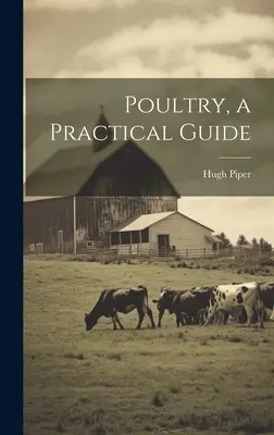 Pollame, una guida pratica - Poultry, a Practical Guide