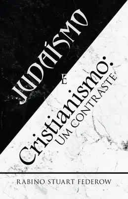 Giudaismo e cristianesimo: un contrasto - Judaismo E Cristianismo: Um Contraste