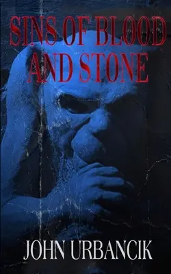 Peccati di sangue e di pietra - Sins of Blood and Stone