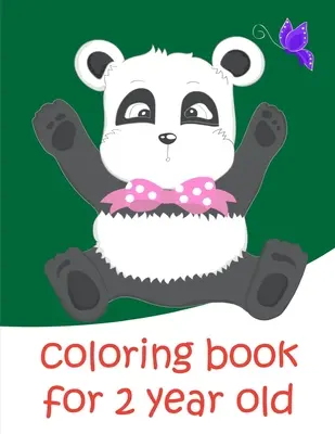 Libro da colorare per bambini di 2 anni: Animali divertenti e animali domestici da colorare per ragazzi, ragazze, bambini - Coloring Book For 2 Year Old: Baby Funny Animals and Pets Coloring Pages for boys, girls, Children